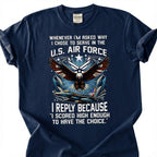 U.S. Air Force Veteran Shirt, I Scored High Enough To Have The Choice Tee, USAF Eagle T-Shirt, Patriotic Airman Gift, Air Force Tee