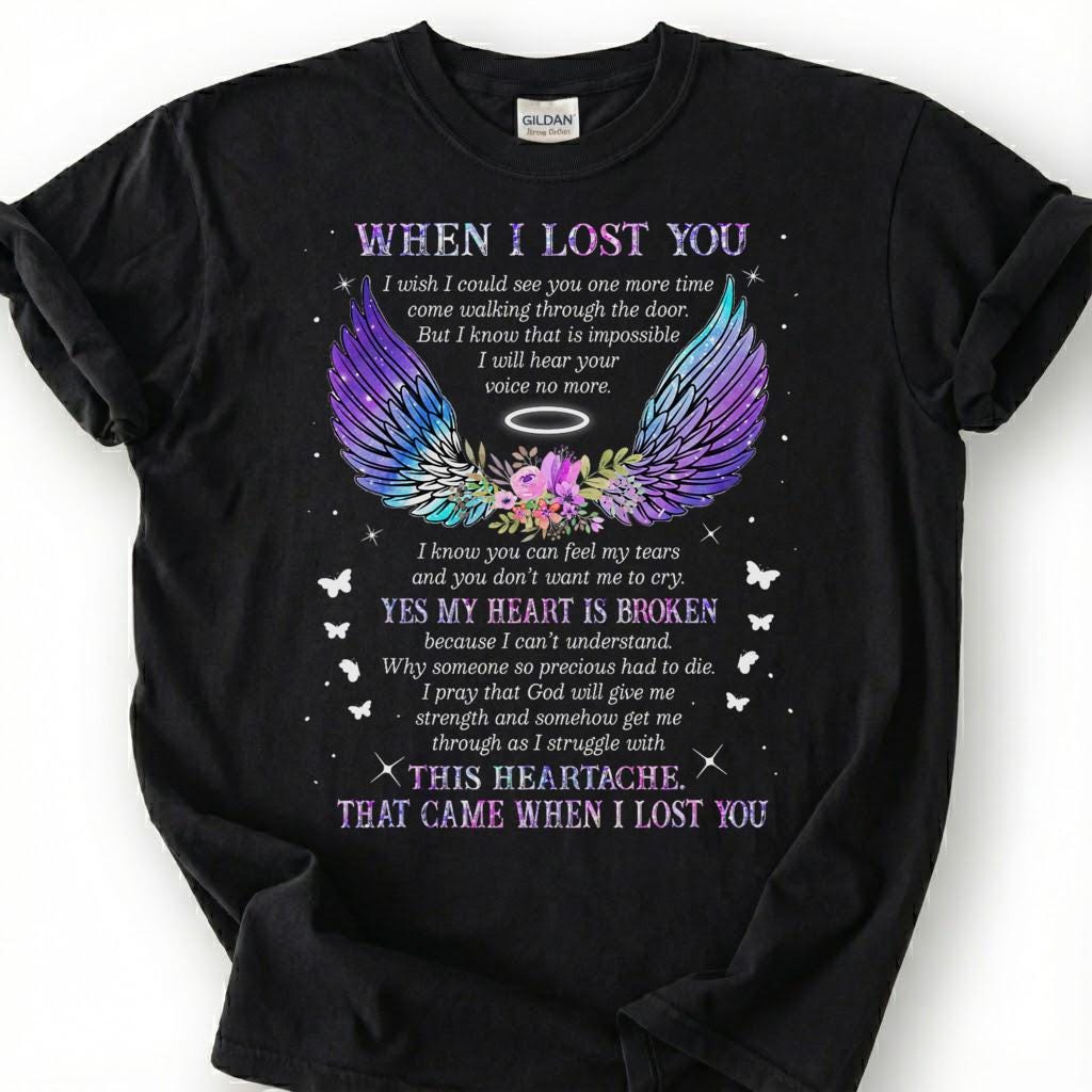 Broken Heart When I Lost You Shirt, Colorful Angel Wing Memorial Tee, Grieving Heartache Remembrance T-Shirt, Missing Loved One Tribute Top