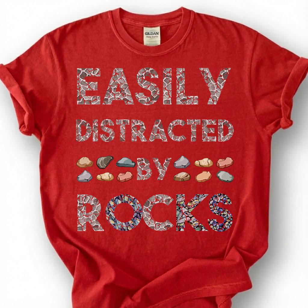 Easily Distracted By Rocks Shirt, Geology Mineral Stone Pattern Tee, Rock Collector Humor T-Shirt, Rockhound Earth Science Lover Gift