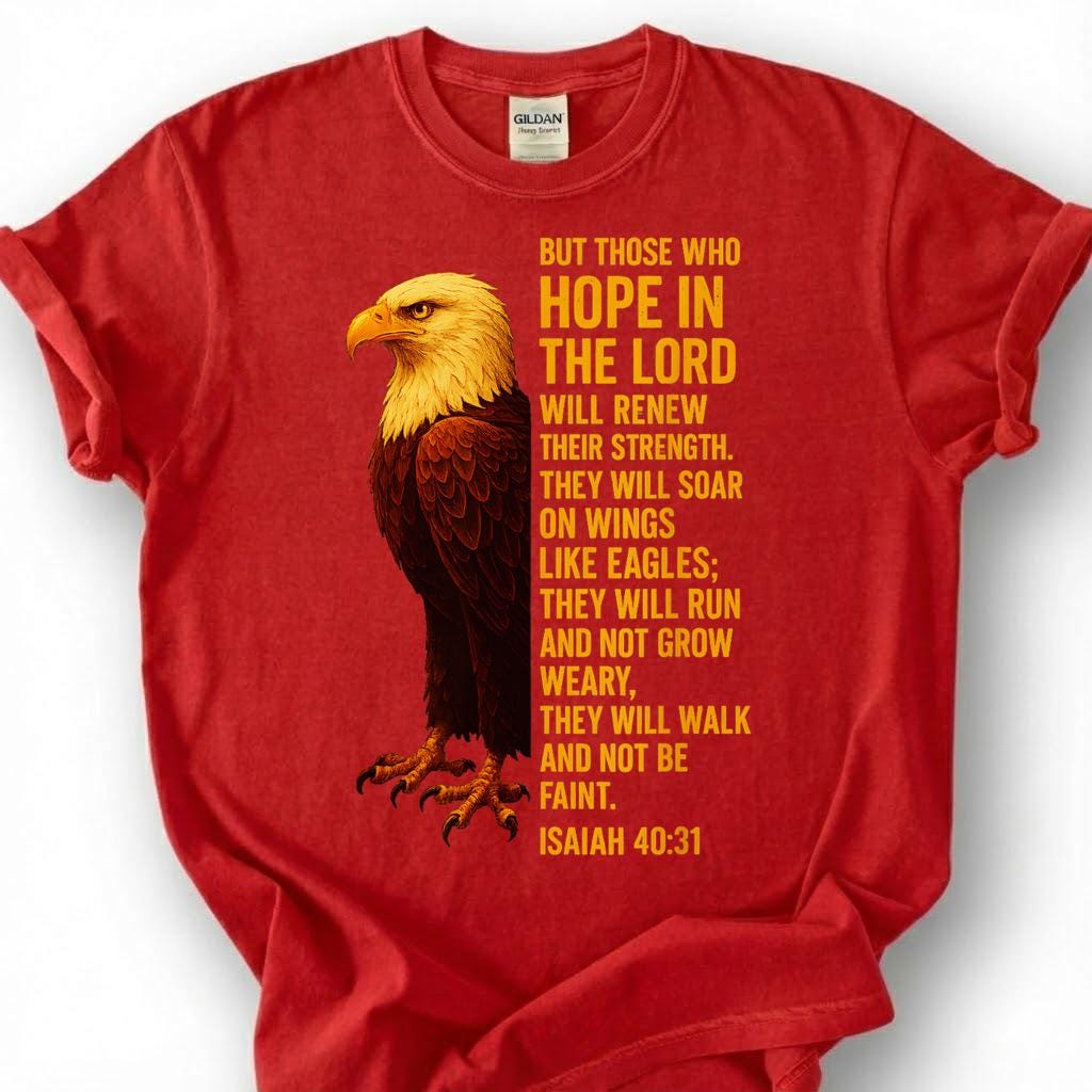 Hope In The Lord Isaiah 40:31 Shirt, Christian Bald Eagle Tee, Soar On Wings Like Eagles Top, Faith Bible Verse Apparel, Easter Sunday Gift